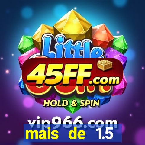 mais de 1.5 escanteios o que significa